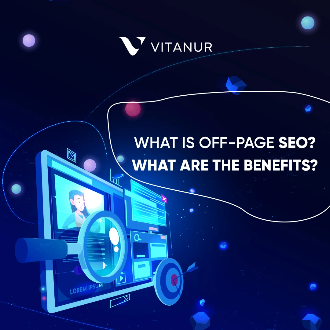 what is off-page seo? what are the benefits?