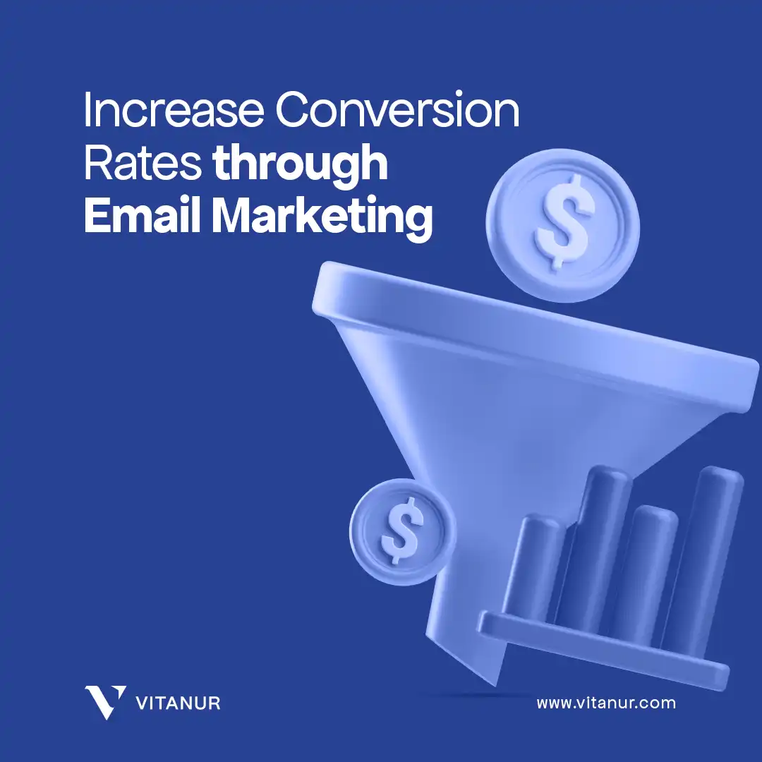 increase conversion rates through email marketing